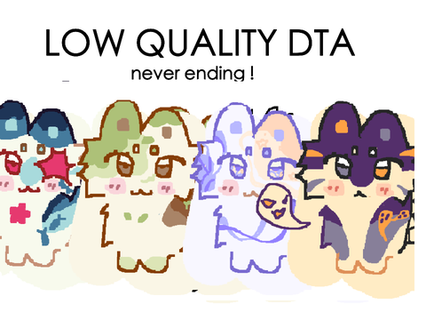 forever low quality DTA 