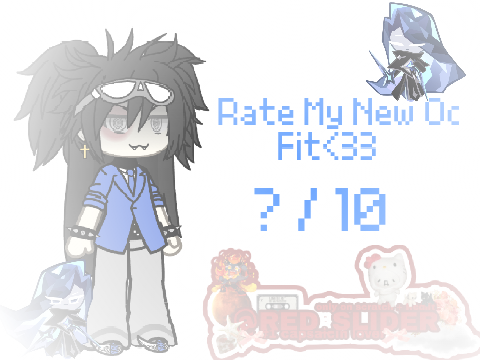 ꒰  Rate My New Oc Fit / ?/ 10 !!!!✩彡