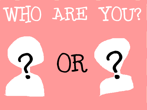 who are you?