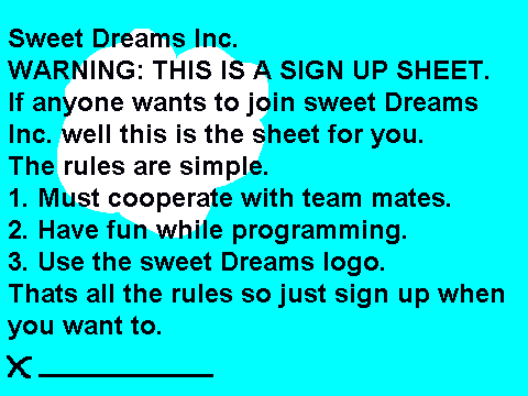 Sweet Dreams Inc. Sign up sheet.