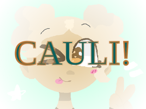 cauli!