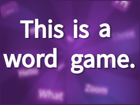 This is a Word Game | GameJam 13