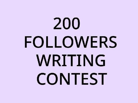 200 Followers Writing Competition!