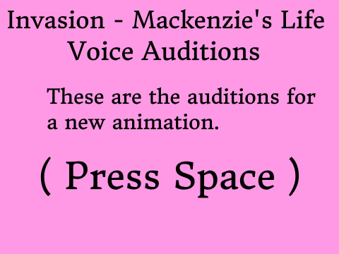 Invasion - Mackenzie's Life - Auditions