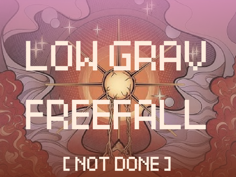 Low Grav Freefall | Ochre [EARLY / OPEN]