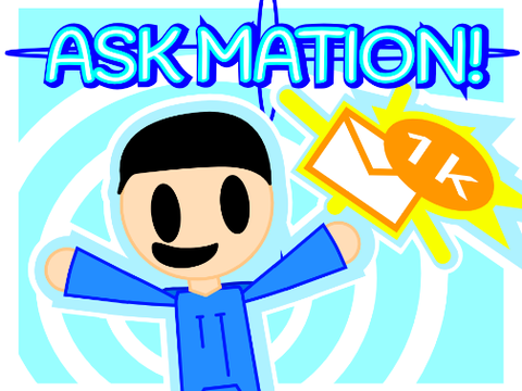 Ask Mation! #all #animations #stories  