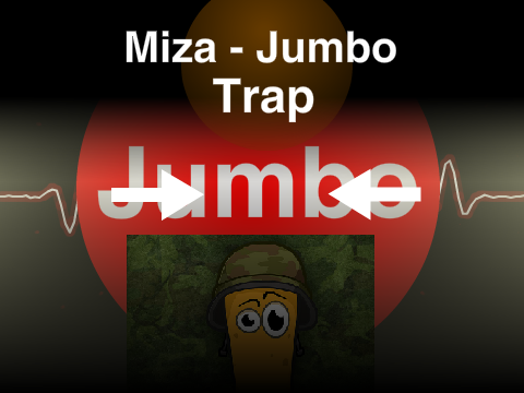 [Trap] (Season 2)  Miza - Jumbo