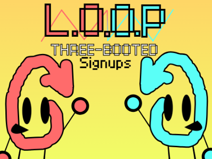 L.O.O.P THREE-BOOTED but redo...