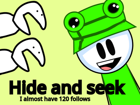 Hide and seek