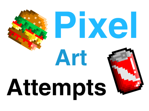 Pixel Art Attempts!