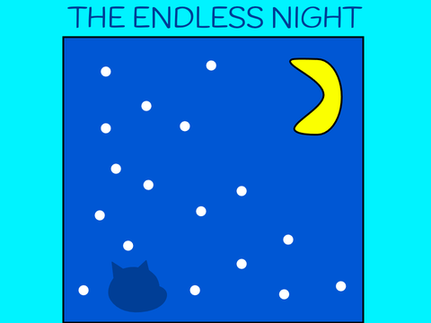 The endless night