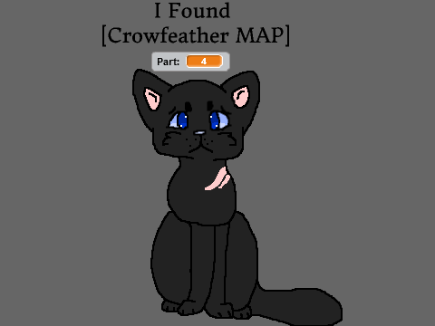 I Found [Crowfeather 2 Week PMV MAP] 20/27
