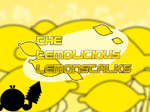 The Lemolicious Lemonstalks - The 16th one