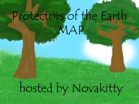 Protectors of the Earth ~ Part One
