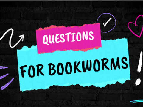 -Questions for Bookworms- remix remix remix