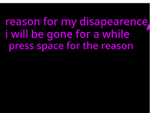 I'm leaving for a while[well not any more]