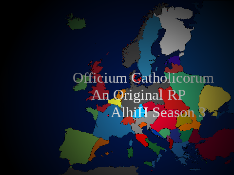 Officium Catholicorum | An Original RP | AlhiH Season 3