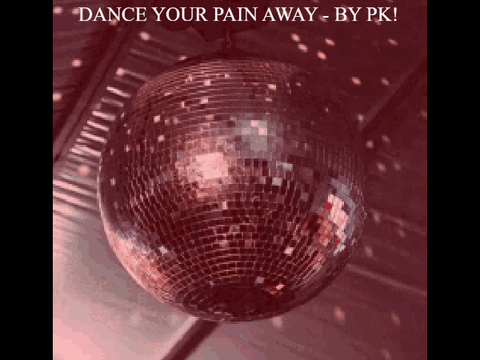 PK! - DANCE YOUR PAIN AWAY (Audio)