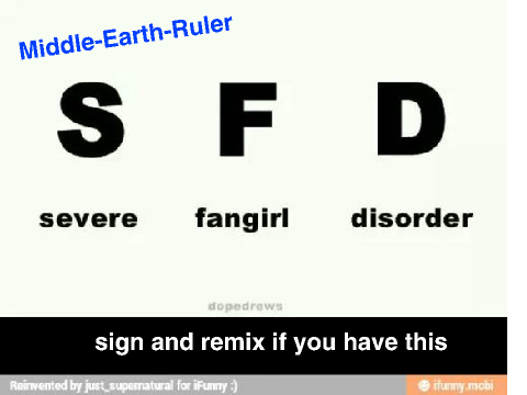 Sign And Remix If You Have Severe Fangirl Disorder
