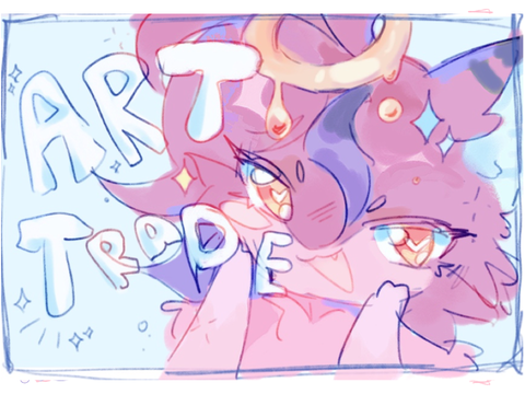 art trade～！⋆౨ৎ˚⟡˖ ࣪