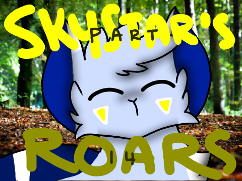 14 | -Skystar-'s Roars 