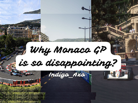 Why Monaco Grand Prix is so disappointing?