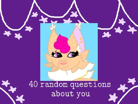 ✨ 40 random questions about meeee ✨