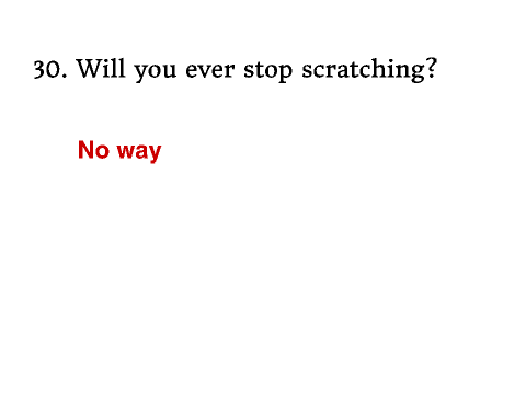 30 Things No One Asks