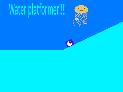 water platformer!!!!