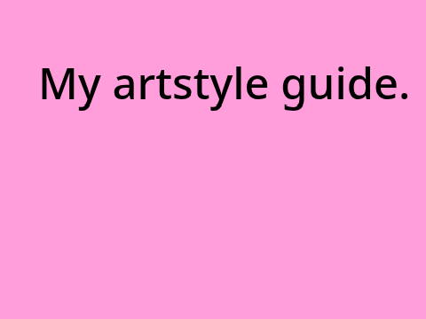 My art style guide