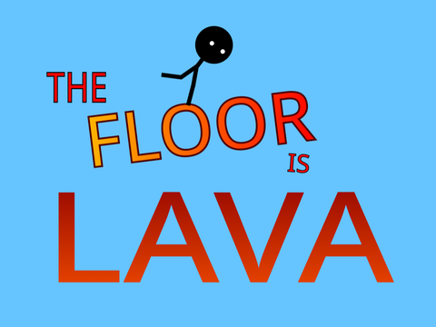 Floor Is Lava