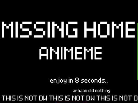 MISSING HOME - ANIMATION MEME / ANIMEME