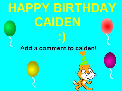 HAPPY BIRTHDAY CAIDEN!