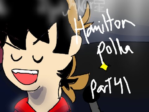 Hamilton Polka // Part 41 (X-Venture) 