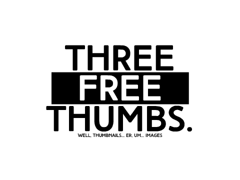 3 Free Thumbnails # I