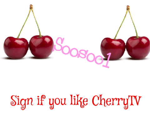 Sign if you like CherryTV remix