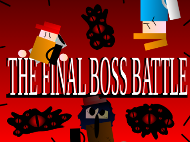 The Final Boss Battle [2.0.2]