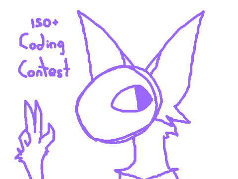 150+ Coding Contest! [Sorta Open?]