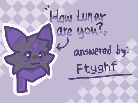 [How Lunar are you? quiz]  remix