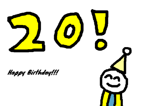 Today (June 8th, 2025) is my 20th birthday