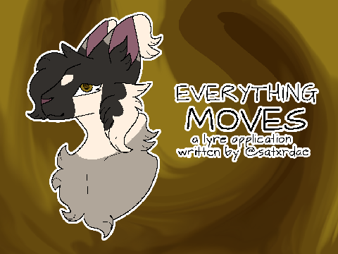 063 . won!! EVERYTHING MOVES - a lyre application