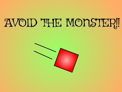 avoid the monster!!!!