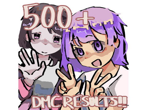 500+ dmc results!!