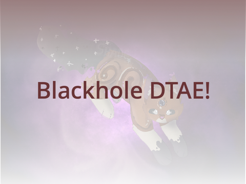 DTAE : Blackhole