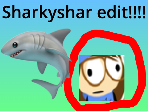 Sharkyshar edit | #animations#art#sharkyshar