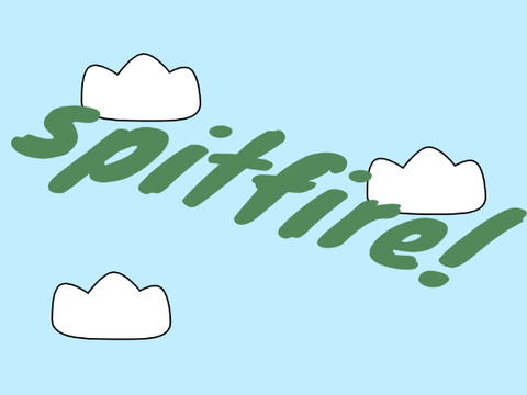 Spitfire! | Birthday Game for @EkoScratcher