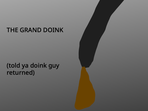 The grand doink
