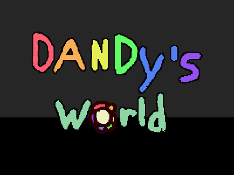 ~BRIGHTER WORLD~dandy's world MAP~ PART 1