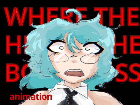WHERE THE HELL IS THE BOSS 