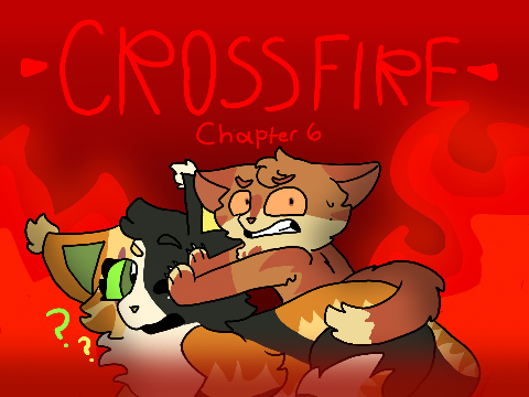 (FIXED COVER) ⥩ CROSSFIRE: Chapter 6 ⥧ REACTION